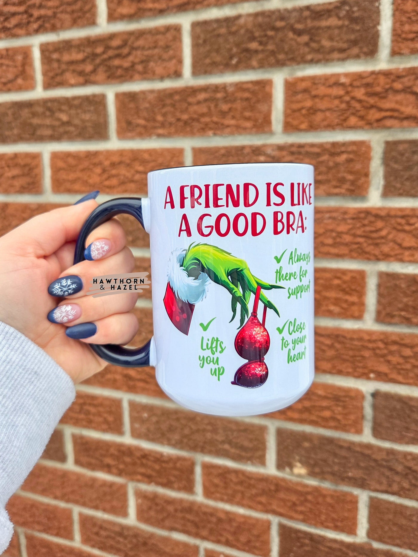 A friend is like a good bra