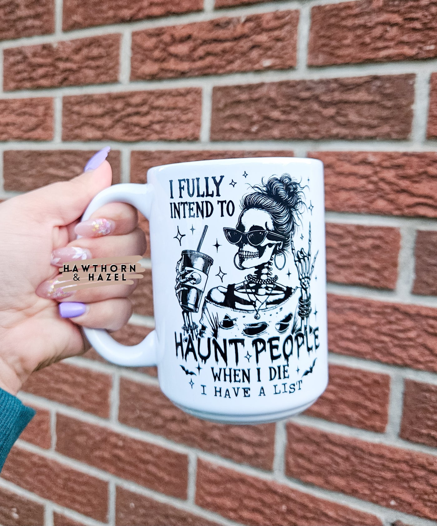 I intend to haunt people Mug