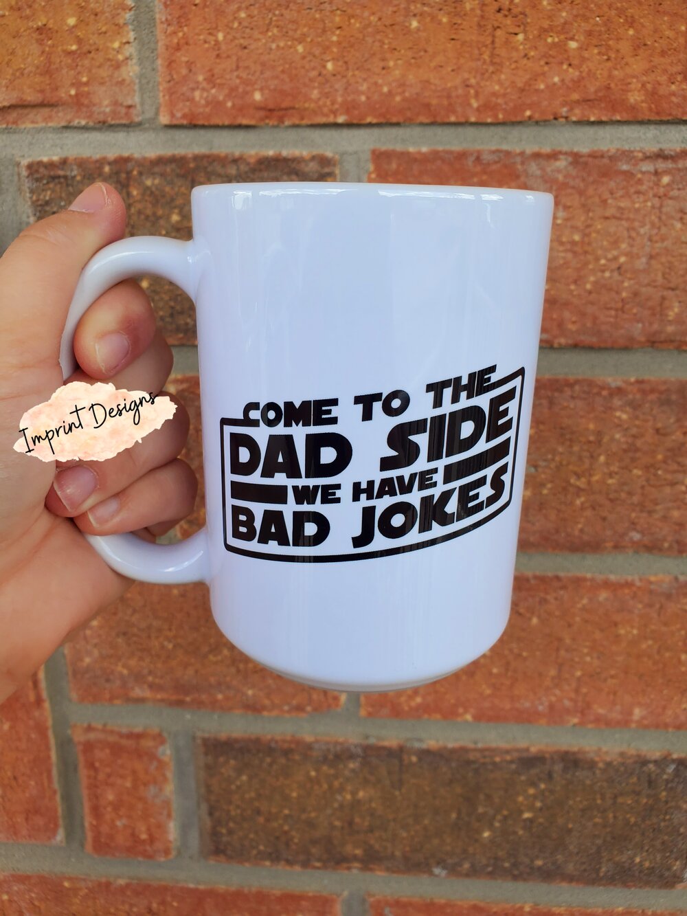 Come to the Dad Side Mug