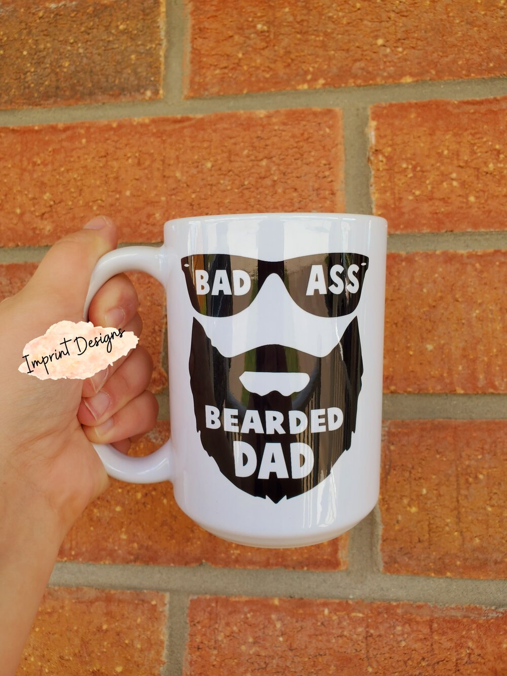 Bad Ass Dad Mug