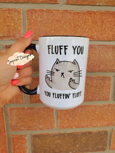 Fluff You Mug