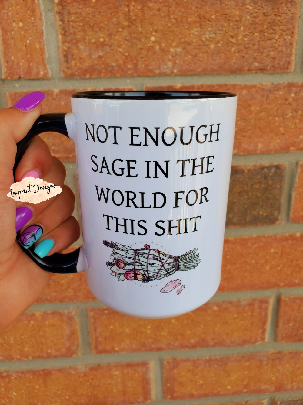 Not Enough Sage Mug