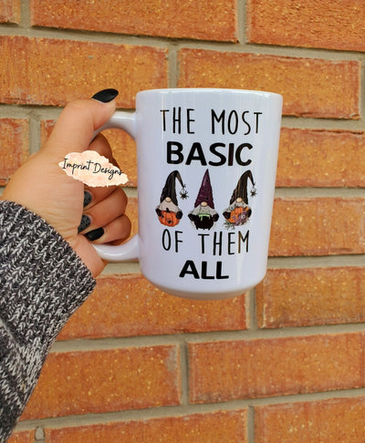 The Most Basic of Them All Mug