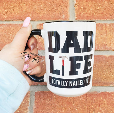 Dad Life-Nailed it
