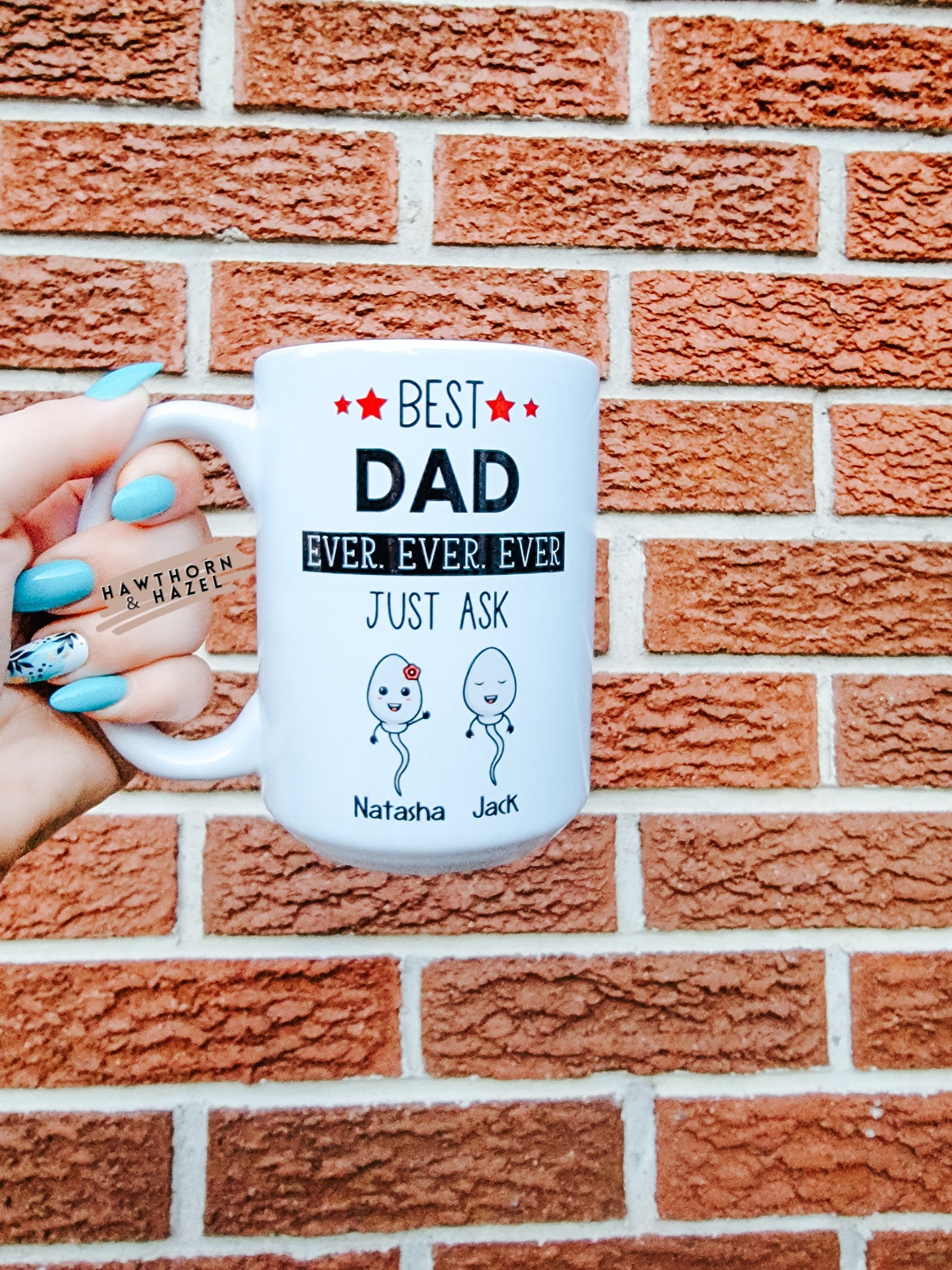 Best Dad Ever - Customized